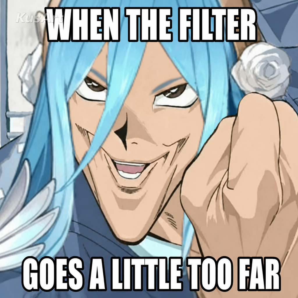 Mème du menton pointu d'anime légendé « quand le filtre / va un peu trop loin »